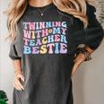 Twinning With My Teacher Bestie Teaching Partner Women's Comfort Colors T-Shirt Pepper Twinning With My Teacher Bestie Teaching Partner Women's Comfort Colors T-Shirt Pepper