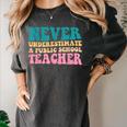 Never Underestimate A Public School Teacher Groovy Women Women's Comfort Colors T-Shirt Pepper