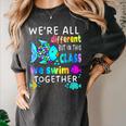 We'Re All Different But We Swim Together Elementary Teacher Women's Comfort Colors T-Shirt Pepper