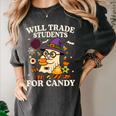 Will Trade Students For Candy Teacher Ghost Halloween Women's Comfort Colors T-Shirt Pepper Will Trade Students For Candy Teacher Ghost Halloween Women's Comfort Colors T-Shirt Pepper