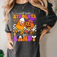 Will Trade Students For Candy Teacher Halloween Women's Comfort Colors T-Shirt Pepper Will Trade Students For Candy Teacher Halloween Women's Comfort Colors T-Shirt Pepper