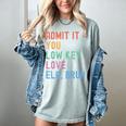Admit It You Low Key Love ELA Bruh English Teacher Women's Comfort Colors T-Shirt Bay