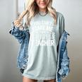 You Can't Scare Me I'm A Retired Teacher Ex-Teacher Teaching Women's Comfort Colors T-Shirt Bay