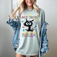 Cat Kitty I'm A Math Teacher Of Course I Have Problems Women's Comfort Colors T-Shirt Bay