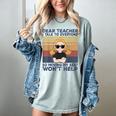 Dear Teacher I Talk To Everyone So Moving My Seat Won’t Help Women's Comfort Colors T-Shirt Bay Dear Teacher I Talk To Everyone So Moving My Seat Won’t Help Women's Comfort Colors T-Shirt Bay