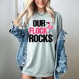 Our Flock Rocks Flamingo Mother's Day Teacher Women's Comfort Colors T-Shirt Bay Our Flock Rocks Flamingo Mother's Day Teacher Women's Comfort Colors T-Shirt Bay