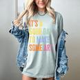 It's A Good Day To Make Art Artist Teacher Painter Women's Comfort Colors T-Shirt Bay It's A Good Day To Make Art Artist Teacher Painter Women's Comfort Colors T-Shirt Bay