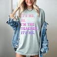 It's Me Hi I'm The TEACHER It's Me Teacher Educator Women's Comfort Colors T-Shirt Bay It's Me Hi I'm The TEACHER It's Me Teacher Educator Women's Comfort Colors T-Shirt Bay