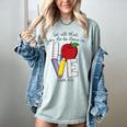 Let All That You Do Be Done In Love Christian Teacher Women's Comfort Colors T-Shirt Bay