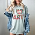 I Love Art Artist Painter Colorful Painting Art Teacher Women's Comfort Colors T-Shirt Bay I Love Art Artist Painter Colorful Painting Art Teacher Women's Comfort Colors T-Shirt Bay