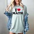 I Love Math Teacher Women's Comfort Colors T-Shirt Bay I Love Math Teacher Women's Comfort Colors T-Shirt Bay