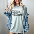 PE Teacher The Man Myth Legend Women's Comfort Colors T-Shirt Bay PE Teacher The Man Myth Legend Women's Comfort Colors T-Shirt Bay