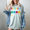 Retired Science Teacher Periodic Table Teacher Life Women's Comfort Colors T-Shirt Bay