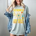 Science Like Magic But Real Nerdy Teacher Women's Comfort Colors T-Shirt Bay