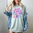 In My Science Teacher Era Teacher Women's Comfort Colors T-Shirt Bay In My Science Teacher Era Teacher Women's Comfort Colors T-Shirt Bay