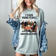 I Teach Young People About Dead-People History Teachers Women's Comfort Colors T-Shirt Bay I Teach Young People About Dead-People History Teachers Women's Comfort Colors T-Shirt Bay