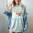 Teachers Make All Other Professions Possible Back To School For Men Women Women's Comfort Colors T-Shirt Bay