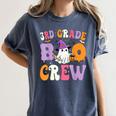 3rd Grade Boo Crew Spooky Third Grade Halloween Teacher Women's Comfort Colors T-Shirt Denim 3rd Grade Boo Crew Spooky Third Grade Halloween Teacher Women's Comfort Colors T-Shirt Denim
