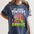 3rd Grade Teachers Love Brains Zombie Teacher Halloween Women's Comfort Colors T-Shirt Denim