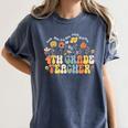 4th Fourth Grade Teacher Appreciation Teaching Wildflowers Women's Comfort Colors T-Shirt Denim