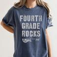 4th GRADE Rocks Teacher Rockstars I Teach Ready To Rock Women's Comfort Colors T-Shirt Denim 4th GRADE Rocks Teacher Rockstars I Teach Ready To Rock Women's Comfort Colors T-Shirt Denim