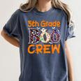 5th Grade Boo Crew Teacher Fifth Grade Halloween Women's Comfort Colors T-Shirt Denim