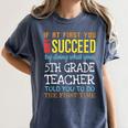 5th Grade Teacher Appreciation Women's Comfort Colors T-Shirt Denim 5th Grade Teacher Appreciation Women's Comfort Colors T-Shirt Denim