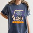 67 Meme Math Teacher 6 7 Square Root 4489 Women's Comfort Colors T-Shirt Denim 67 Meme Math Teacher 6 7 Square Root 4489 Women's Comfort Colors T-Shirt Denim