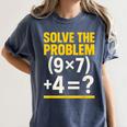 67 Meme Math Teacher School 6-7 Brain Rot Six Seven Women's Comfort Colors T-Shirt Denim 67 Meme Math Teacher School 6-7 Brain Rot Six Seven Women's Comfort Colors T-Shirt Denim