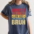 Admit It You Low Key Love Technology Bruh Teacher Kid Women's Comfort Colors T-Shirt Denim