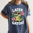Alligator Later Gator Teacher Summer Last Day Fun Women's Comfort Colors T-Shirt Denim Alligator Later Gator Teacher Summer Last Day Fun Women's Comfort Colors T-Shirt Denim