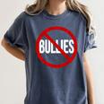 Anti Bullying No Bullies School Teacher Student Kindness Women's Comfort Colors T-Shirt Denim
