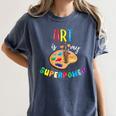 Art Is My Superpower Art Teacher Women's Comfort Colors T-Shirt Denim