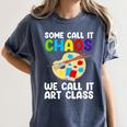 Art Teacher For Men Women Art Teacher Appreciation Women's Comfort Colors T-Shirt Denim Art Teacher For Men Women Art Teacher Appreciation Women's Comfort Colors T-Shirt Denim