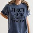 Athlete Plus Artist Equals Dancer Ballerina Teacher Student For Men Women Kids Women's Comfort Colors T-Shirt Denim