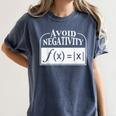 Avoid Negativity Math Teacher Women's Comfort Colors T-Shirt Denim