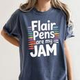 Back To School Teacher Flair Pens Are My Jam Women's Comfort Colors T-Shirt Denim