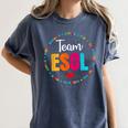 Back To School Teachers Crew Students Team ESOL Teacher Women's Comfort Colors T-Shirt Denim Back To School Teachers Crew Students Team ESOL Teacher Women's Comfort Colors T-Shirt Denim