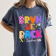 Bruh We Back Teachers First Day Back To School Teachers Women's Comfort Colors T-Shirt Denim Bruh We Back Teachers First Day Back To School Teachers Women's Comfort Colors T-Shirt Denim