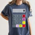 Calculator Math Teacher Halloween Costumes Women Men Adults Women's Comfort Colors T-Shirt Denim Calculator Math Teacher Halloween Costumes Women Men Adults Women's Comfort Colors T-Shirt Denim