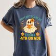 You Can't Scare Me I Teach 4th Grade Halloween Teacher Ghost Women's Comfort Colors T-Shirt Denim You Can't Scare Me I Teach 4th Grade Halloween Teacher Ghost Women's Comfort Colors T-Shirt Denim