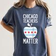 Chicago Teachers Matter Support Union Education Red For Ed Raglan Baseball Tee Women's Comfort Colors T-Shirt Denim Chicago Teachers Matter Support Union Education Red For Ed Raglan Baseball Tee Women's Comfort Colors T-Shirt Denim