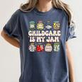 Childcare Is My Jam Child Care Teacher School Psychologist Women's Comfort Colors T-Shirt Denim Childcare Is My Jam Child Care Teacher School Psychologist Women's Comfort Colors T-Shirt Denim