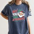 Christmas Teacher Surprise Did You Take Attendance Women's Comfort Colors T-Shirt Denim Christmas Teacher Surprise Did You Take Attendance Women's Comfort Colors T-Shirt Denim