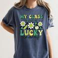My Class Is Full Of Lucky Charms St Patricks Day Teacher Women's Comfort Colors T-Shirt Denim My Class Is Full Of Lucky Charms St Patricks Day Teacher Women's Comfort Colors T-Shirt Denim