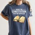Cool History Teacher Read The Constitution For The Articles Women's Comfort Colors T-Shirt Denim