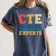 CTE Teacher Education Career Technical Women's Comfort Colors T-Shirt Denim CTE Teacher Education Career Technical Women's Comfort Colors T-Shirt Denim
