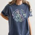 Some Days I Rock It Some Days It Rocks Me Teacher Sped Squad Women's Comfort Colors T-Shirt Denim