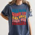 Dear Math Grow Up And Solve Your Own Problems Teens Teacher Women's Comfort Colors T-Shirt Denim