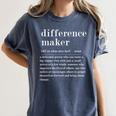 Difference Maker Definition Best Friend Teacher Life Women's Comfort Colors T-Shirt Denim Difference Maker Definition Best Friend Teacher Life Women's Comfort Colors T-Shirt Denim
